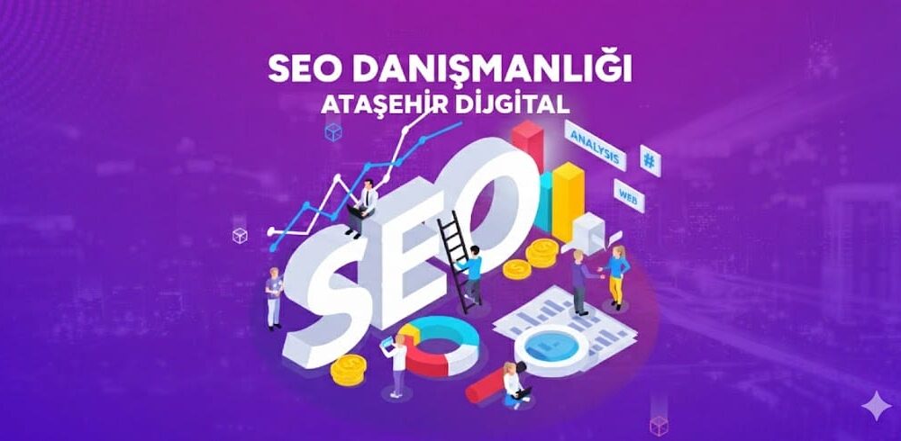 ataşehir seo ataşehir seo danışmanlığı